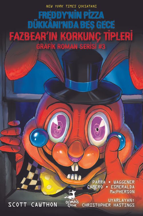 Freddy'nin Pizza Dükkanı'nda Beş Gece : Fazbear'ın Korkunç Tipleri Grafik Roman Serisi #3