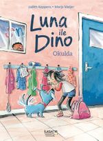 Luna ile Dino / Okulda