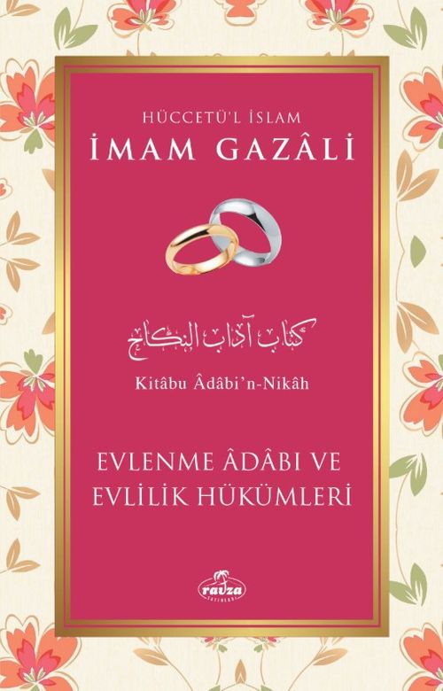 Evlenme Adabı ve Evlilik Hükümleri