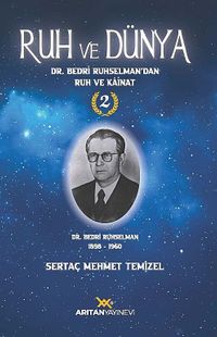 Ruh ve Dünya 2