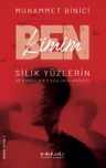 Ben Kimim? &amp; Silik Yüzlerin ve Kanadı Kırık Kuşların Hikayesi