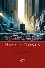 Sağmalcılar: Hayata Dönüş