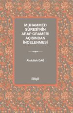 Muhammed Sûresi'nin Arap Grameri Açısından İncelenmesi