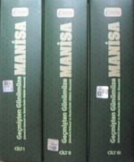 Geçmişten Günümüze Manisa - Şehzade II. Mehmed ve Manisa Tarihi Kültürü Ekonomisi (3 Cilt)