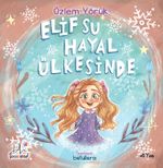 Elif Su Hayal Ülkesinde