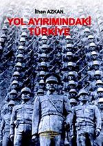Yol Ayırımındaki Türkiye