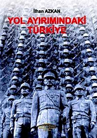 Yol Ayırımındaki Türkiye