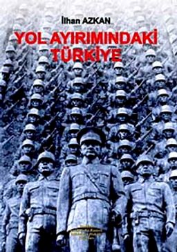 Yol Ayırımındaki Türkiye