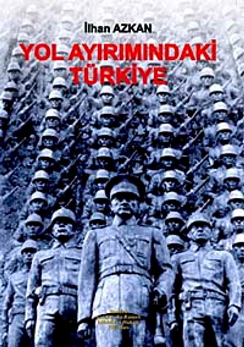 Yol Ayırımındaki Türkiye