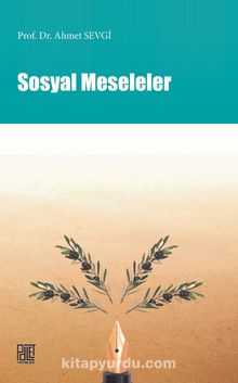 Sosyal Meseleler - Prof. Dr. Ahmet Sevgi