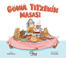Gönül Teyzenin Masası 