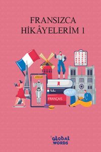Fransızca Hikayelerim 1