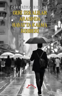 Geri Zekalılar Arasında Hayatta Kalma Rehberi