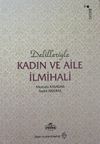 Delilleriyle Kadın ve Aile İlmihali (İthal Kağıt Ciltli)