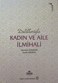 Delilleriyle Kadın ve Aile İlmihali (İthal Kağıt Ciltli)