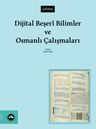 Dijital Beşerî Bilimler ve Osmanlı Çalışmaları 