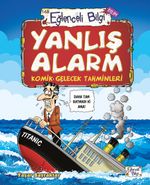 Yanlış Alarm / Komik Gelecek Tahminleri