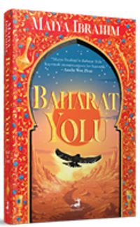 Baharat Yolu (Ciltli)