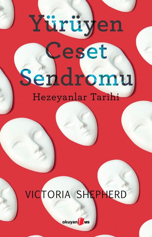 Yürüyen Ceset Sendromu & Hezeyanlar Tarihi