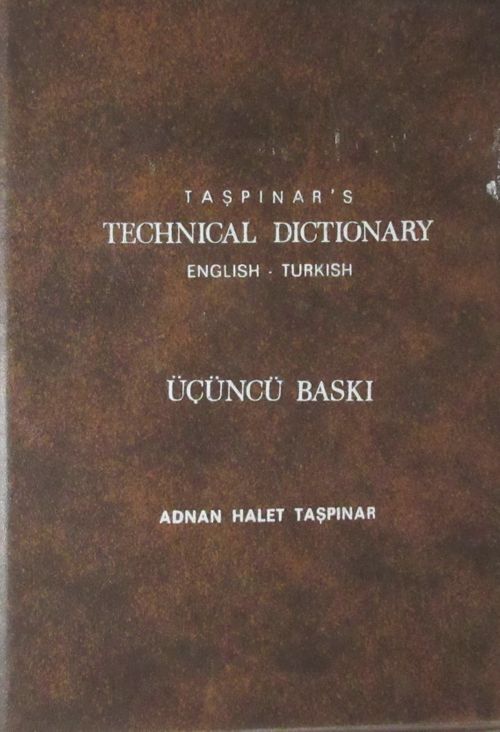 Taşpınar's Technical Dictionary English-Turkish (1-I-32)