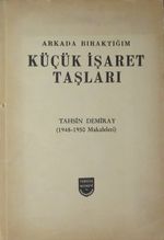 Arkada Bıraktığım Küçük İşaret Taşları (1-H-60)