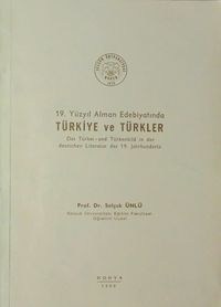19. Yüzyıl Alman Edebiyatında Türkiye ve Türkler (1-H-63)
