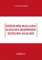 Edinilmiş Mallara Katılma Rejiminde Katılma Alacağı 