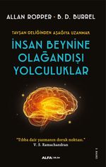 Tavşan Deliğinden Aşağıya Uzanmak İnsan Beynine Olağandışı Yolculuklar