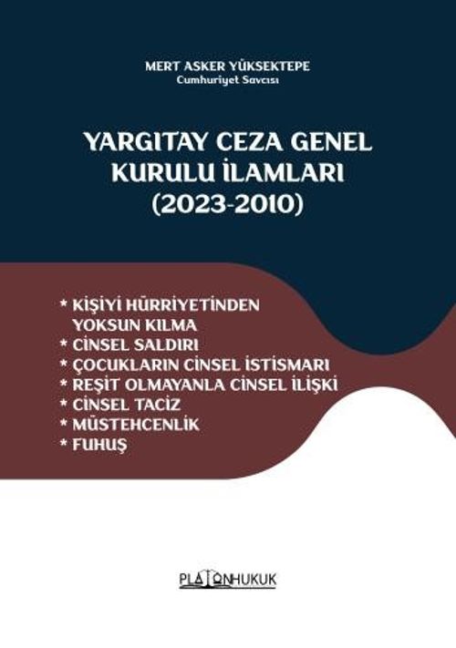 Yargıtay Ceza Genel Kurulu İlamları (2023-2010) 