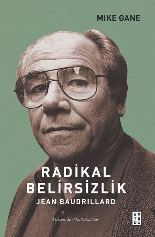 Radikal Belirsizlik & Jean Baudrillard