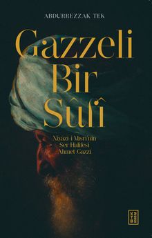 Gazzeli Bir Sûfî