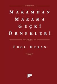 Makamdan Makama Geçki Örnekleri