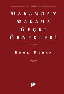 Makamdan Makama Geçki Örnekleri