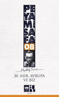 20. Asır Avrupa ve Biz / Objektif 8