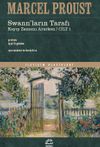 Swann'ların Tarafı / Kayıp Zamanı Ararken (Cilt 1)