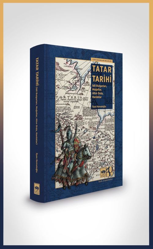 Tatar Tarihi & İdil Bulgarları, Moğollar, Altın Orda, Hanlıklar