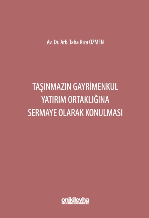 Taşınmazın Gayrimenkul Yatırım Ortaklığına Sermaye Olarak Konulması