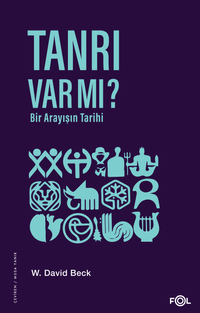 Tanrı Var mı? & Bir Arayışın Tarihi