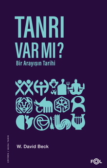 Tanrı Var mı? & Bir Arayışın Tarihi