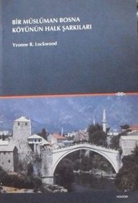 Bir Müslüman Bosna Köyünün Halk Şarkıları (1-G-41)