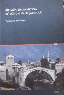 Bir Müslüman Bosna Köyünün Halk Şarkıları (1-G-41)