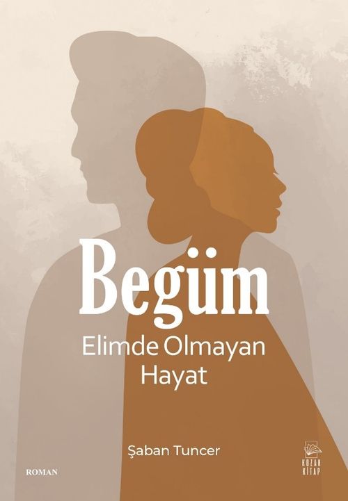 Begüm & Elimde Olmayan Hayat