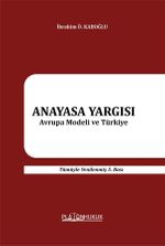 Anayasa Yargısı & Avrupa Modeli ve Türkiye