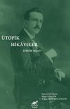 &Uuml;topik Hikayeler