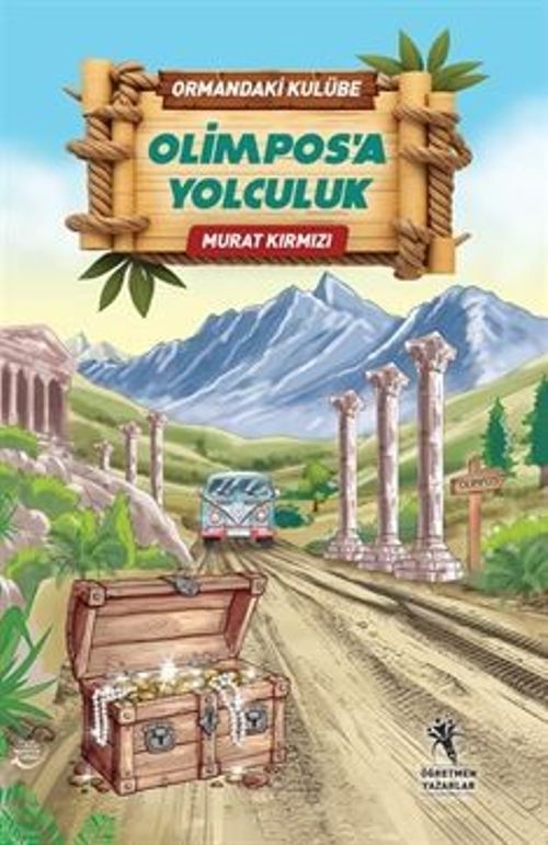Ormandaki Kulübe / Olimpos'a Yolculuk 