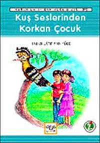 Kuş Seslerinden Korkan Çocuk