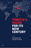 T&uuml;rkiye's Vision For Its New Century