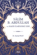 Salim b. Abdullah ve Hadis İlmindeki Yeri