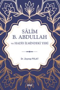 Salim b. Abdullah ve Hadis İlmindeki Yeri
