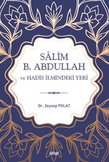Salim b. Abdullah ve Hadis İlmindeki Yeri